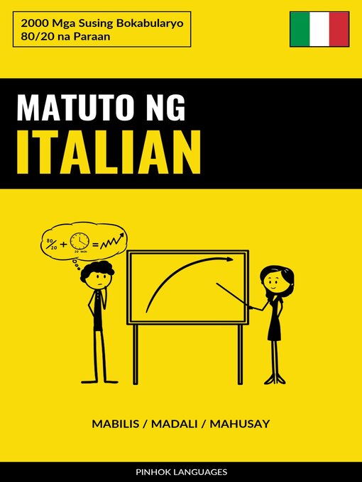 Title details for Matuto ng Italian--Mabilis / Madali / Mahusay by Pinhok Languages - Available